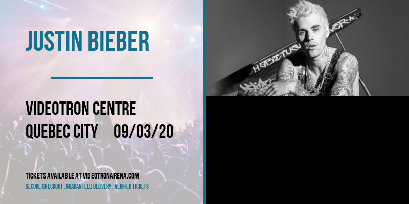 Justin Bieber [CANCELLED] at Videotron Centre